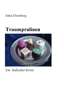Traumpralinen von Ebersberg,  Jutta