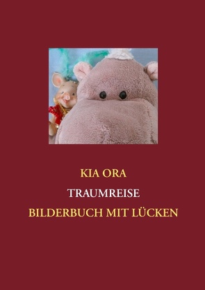 Traumreise von Ora,  Kia