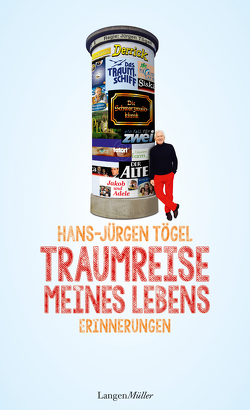 Traumreise meines Lebens von Tögel,  Hans-Jürgen