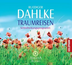 Traumreisen von Dahlke,  Ruediger