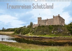 Traumreisen Schottland (Wandkalender 2018 DIN A3 quer) von Eyes,  BeyondYour