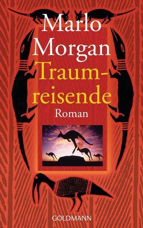 Traumreisende von Morgan,  Marlo, Scheidt,  Elke vom