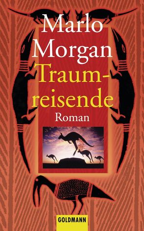 Traumreisende von Morgan,  Marlo, Scheidt,  Elke vom