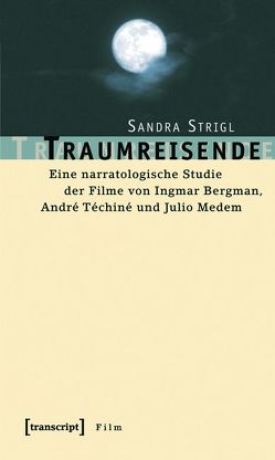 Traumreisende von Strigl,  Sandra