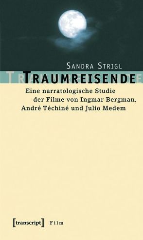 Traumreisende von Strigl,  Sandra