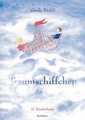 Traumschiffchen von Bächli,  Gerda