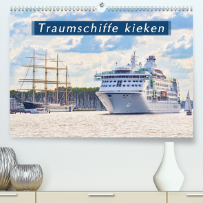 Traumschiffe kieken (Premium, hochwertiger DIN A2 Wandkalender 2021, Kunstdruck in Hochglanz) von Kulartz,  Rainer, Plett,  Lisa