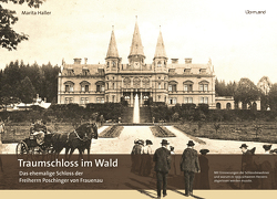 Traumschloss im Wald von Haller,  Martia