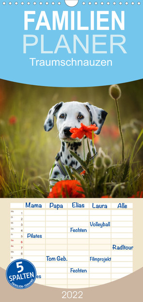 Familienplaner Traumschnauzen (Wandkalender 2022 , 21 cm x 45 cm, hoch) von Dzierzawa,  Judith