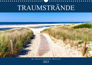 Traumstrände an Deutschlands Küsten (Wandkalender 2023 DIN A3 quer) von Dreegmeyer,  Andrea