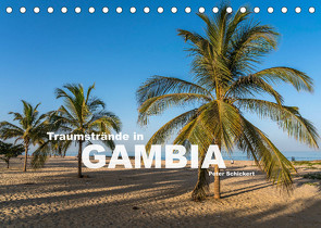 Traumstrände in Gambia (Tischkalender 2022 DIN A5 quer) von Schickert,  Peter