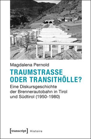 Traumstraße oder Transithölle? von Pernold,  Magdalena