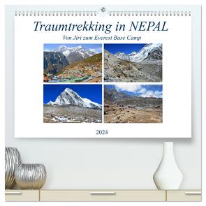 Traumtrekking in NEPAL, von Jiri zum Everest Base Camp (hochwertiger Premium Wandkalender 2024 DIN A2 quer), Kunstdruck in Hochglanz von Senff,  Ulrich