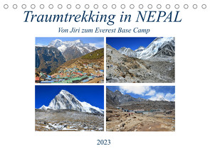 Traumtrekking in NEPAL, von Jiri zum Everest Base Camp (Tischkalender 2023 DIN A5 quer) von Senff,  Ulrich