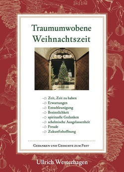 Traumumwobene Weihnachtszeit von Westerhagen,  Ullrich