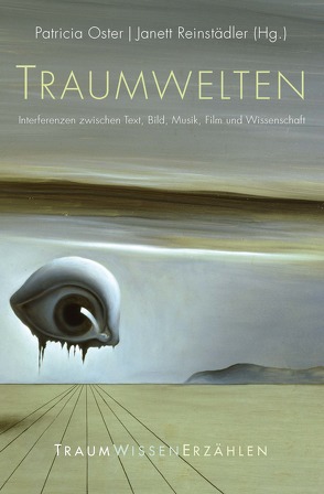 Traumwelten von Barboza,  Amalia, Engel,  Manfred, Frenk,  Joachim, Gehring,  Petra, Kreuzer,  Stefanie, Meiser,  Martin, Miedema,  Nine, Oster-Stierle,  Patricia, Redepenning,  Dorothea, Reinstädler,  Janett, Riemer,  Peter, Ruby,  Sigrid, Solte-Gresser,  Christiane, Stahl,  Henrieke, Wulff,  Hans-Jürgen