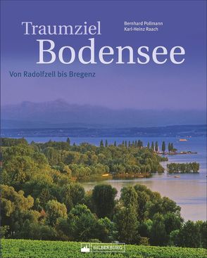 Traumziel Bodensee von Pollmann,  Bernhard, Raach,  Karl-Heinz