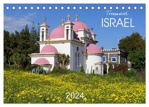 Traumziel Israel (Tischkalender 2024 DIN A5 quer), CALVENDO Monatskalender von Meißner,  Daniel