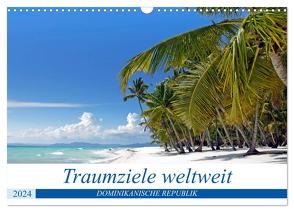 Traumziele weltweit – Dominikanische Republik (Wandkalender 2024 DIN A3 quer), CALVENDO Monatskalender von Schnoor,  Christian
