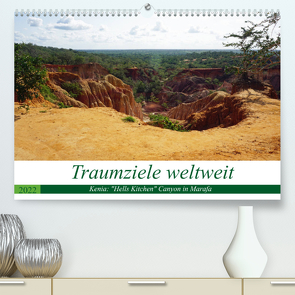 Traumziele weltweit – Kenia: „Hells Kitchen“ Canyon in Marafa (Premium, hochwertiger DIN A2 Wandkalender 2022, Kunstdruck in Hochglanz) von Schnoor,  Christian