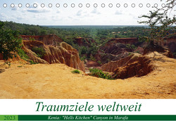 Traumziele weltweit – Kenia: „Hells Kitchen“ Canyon in Marafa (Tischkalender 2023 DIN A5 quer) von Schnoor,  Christian