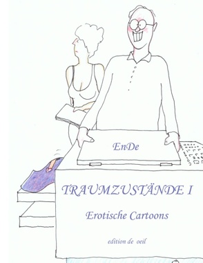 Traumzustände I von EnDe,  (Pseud.)