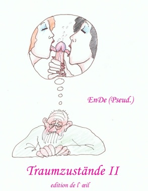 Traumzustände II von EnDe,  (Pseud.)