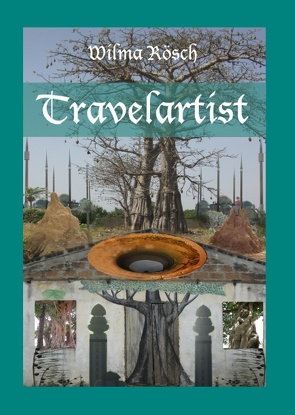 Travelartist von Rösch,  Wilma