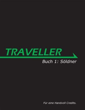 Traveller – Buch 1: Söldner von Lübke,  Sascha