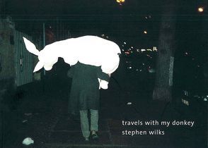 Travels with my donkey von Schmidt,  Eva, Wilks,  Stephen