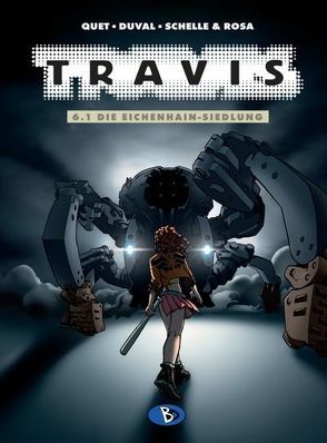 Travis #6.1 von Brachlow,  Astrid, Duval,  Fred, Quet,  Christophe