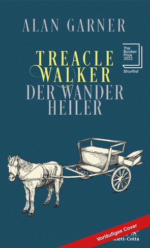 Treacle Walker von Garner,  Alan, Robben,  Bernhard