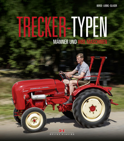 Trecker-Typen von Berse,  Andreas A.