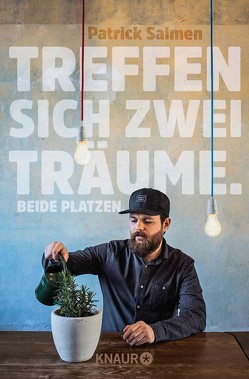 Treffen sich zwei Träume. Beide platzen. von Salmen,  Patrick