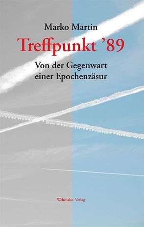 Treffpunkt ’89 von Marko,  Martin