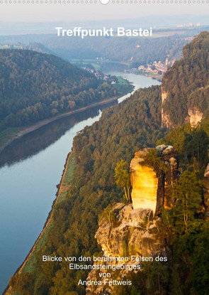 Treffpunkt Bastei (Wandkalender 2023 DIN A2 hoch) von Fettweis,  Andrea