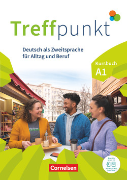 Treffpunkt – Deutsch für die Integration – Allgemeine Ausgabe – Deutsch als Zweitsprache für Alltag und Beruf – A1: Gesamtband von Herzberger,  Julia, Jin,  Friederike, Schäfer,  Martina, Scheliga,  Matthias