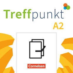 Treffpunkt – Deutsch für die Integration – Allgemeine Ausgabe – Deutsch als Zweitsprache für Alltag und Beruf – A2: Gesamtband