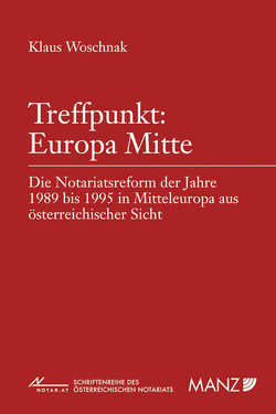 Treffpunkt: Europa Mitte von Woschnak,  Klaus