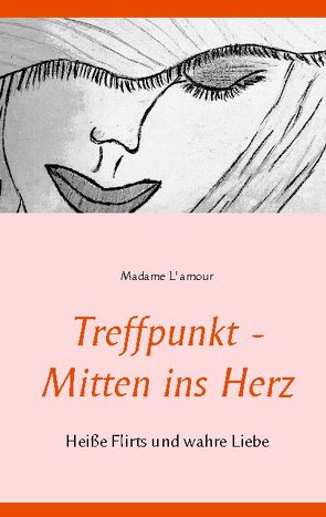 Treffpunkt – Mitten ins Herz von L' amour,  Madame