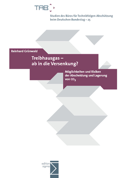 Treibhausgas – ab in die Versenkung? von Grünwald,  Reinhard