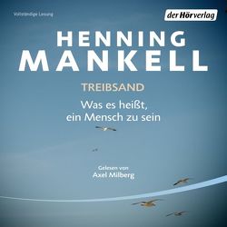 Treibsand von Butt,  Wolfgang, Mankell,  Henning, Milberg,  Axel