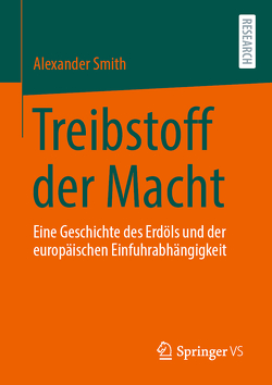 Treibstoff der Macht von Smith,  Alexander