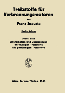 Treibstoffe für Verbrennungsmotoren von Spausta,  Franz