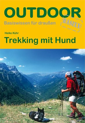 Trekking mit Hund von Kühr,  Heiko