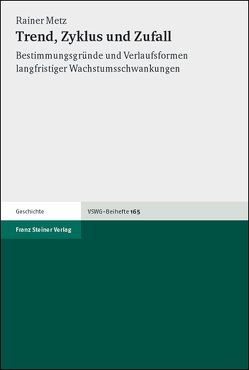 Trend, Zyklus und Zufall von Metz,  Rainer