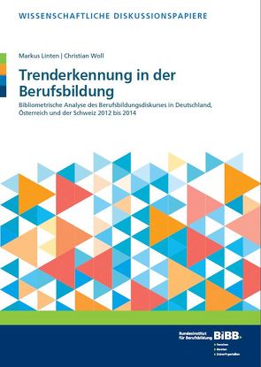 Trenderkennung in der Berufsbildung von Linten,  Markus, Woll,  Christian