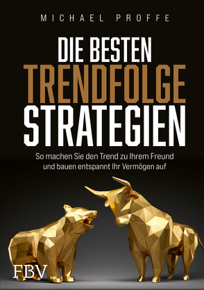 Die besten Trendfolgestrategien von Proffe,  Michael