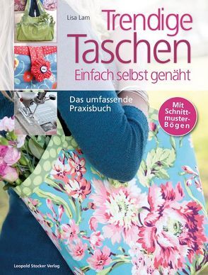 Trendige Taschen von Lam,  Lisa, Tancsits,  Claudia