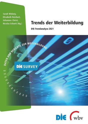 Trends der Weiterbildung von Christ,  Johannes, Echarti,  Nicolas, Reichart,  Elisabeth, Widany,  Sarah